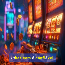 79bet.com é confiável