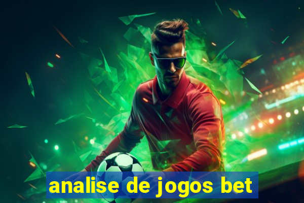 analise de jogos bet