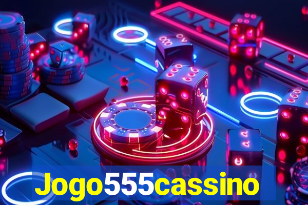 Jogo555cassino