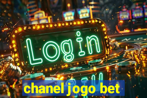 chanel jogo bet