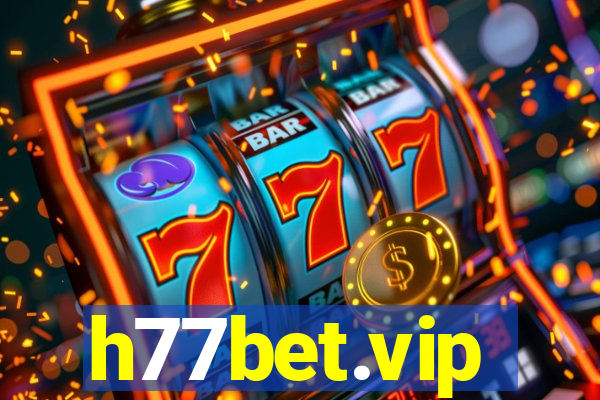 h77bet.vip