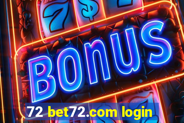 72 bet72.com login