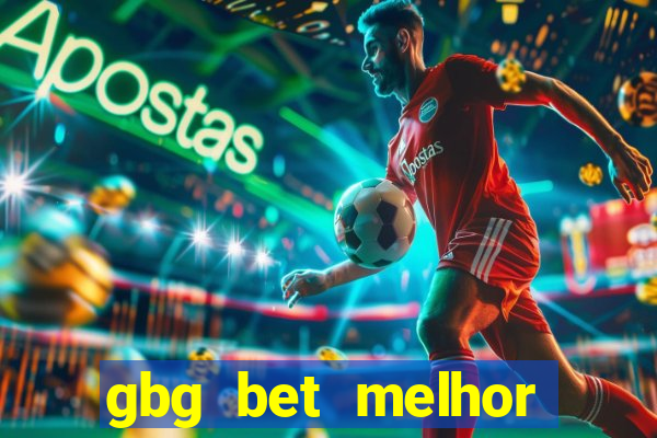 gbg bet melhor horário para jogar