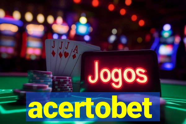 acertobet