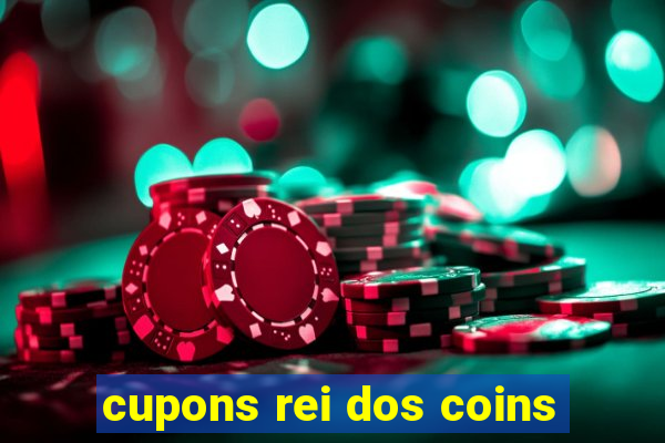 cupons rei dos coins