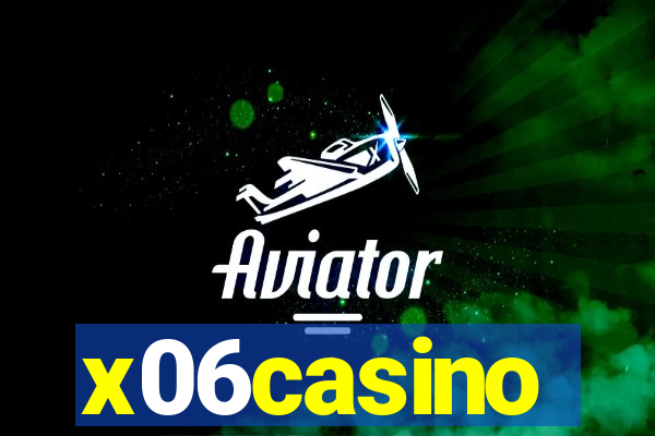 x06casino