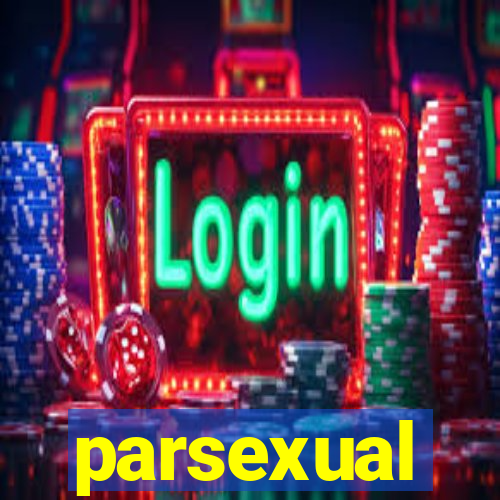 parsexual