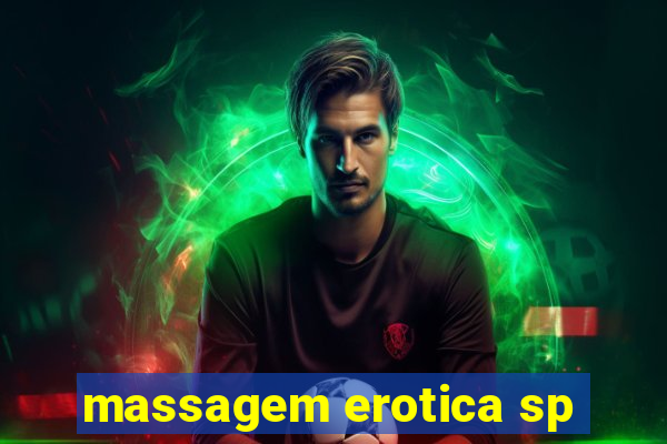 massagem erotica sp