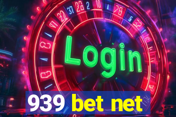 939 bet net