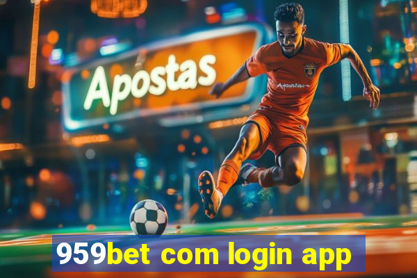 959bet com login app