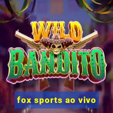 fox sports ao vivo