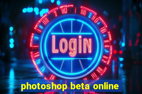 photoshop beta online