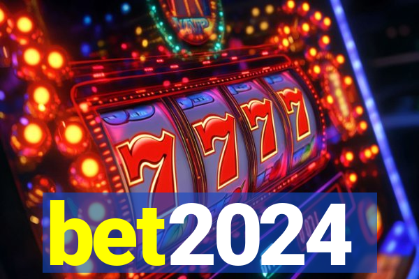 bet2024