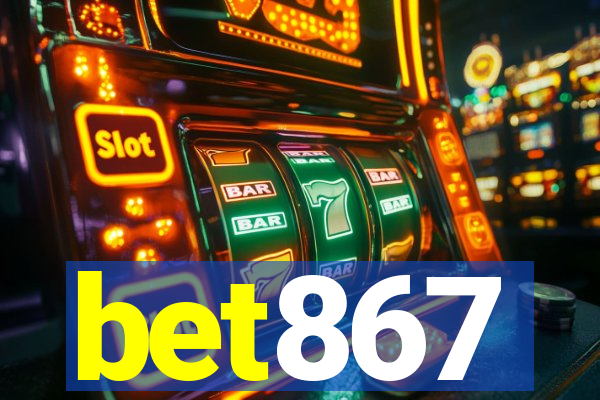 bet867