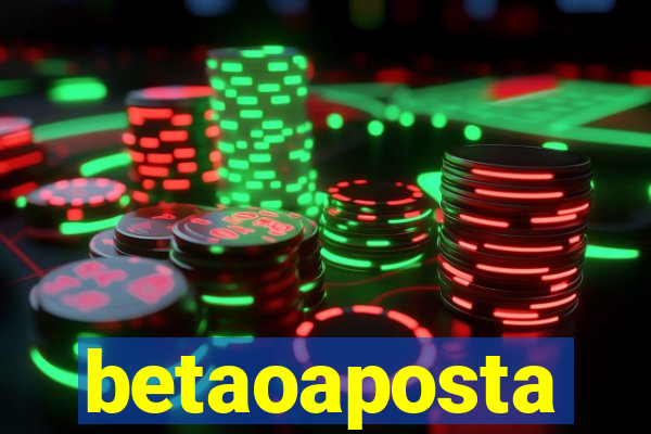 betaoaposta