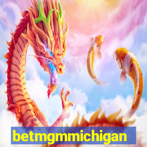 betmgmmichigan