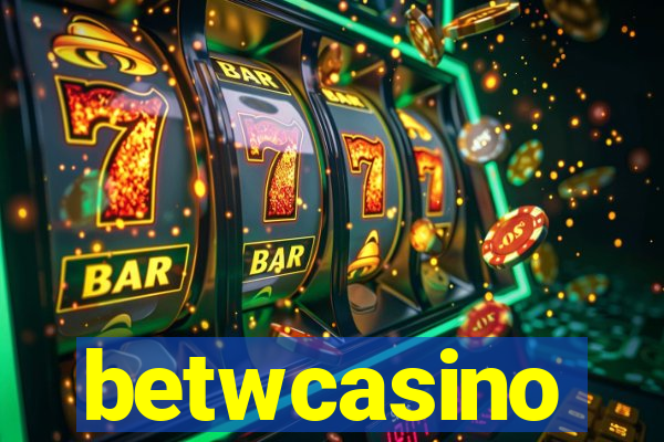 betwcasino