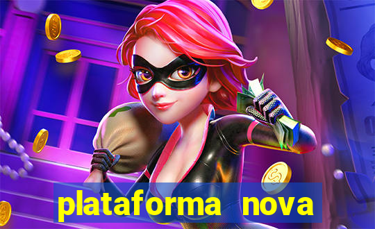 plataforma nova pagando bet