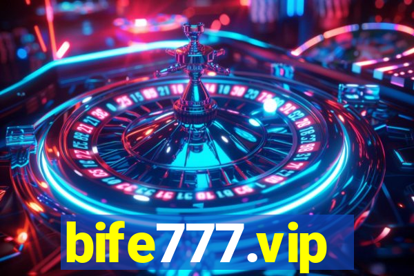 bife777.vip