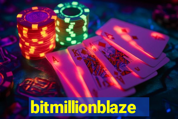 bitmillionblaze