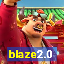 blaze2.0