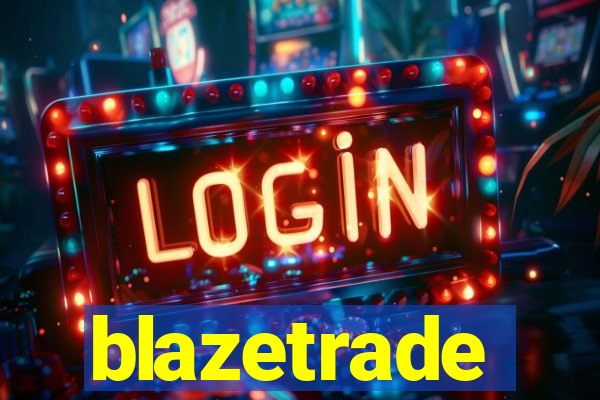 blazetrade