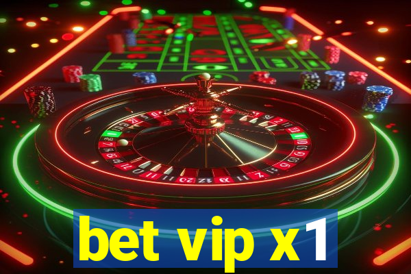 bet vip x1