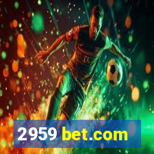 2959 bet.com