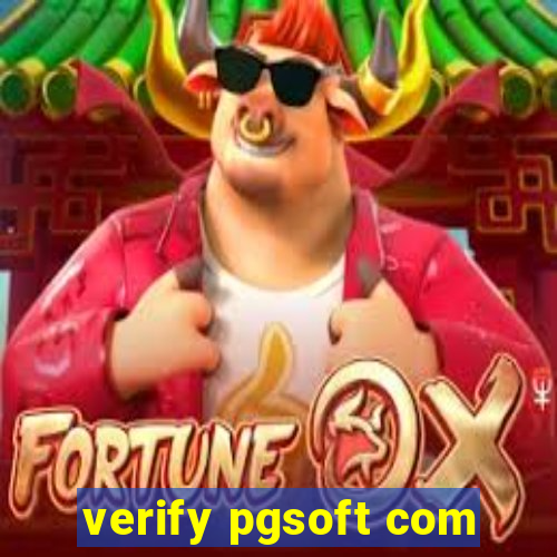 verify pgsoft com