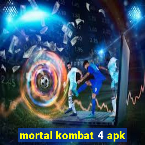 mortal kombat 4 apk