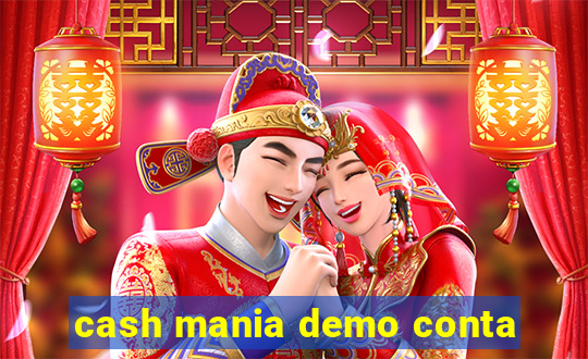 cash mania demo conta