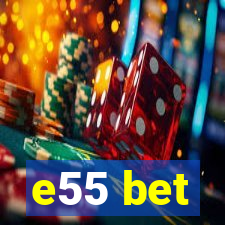 e55 bet