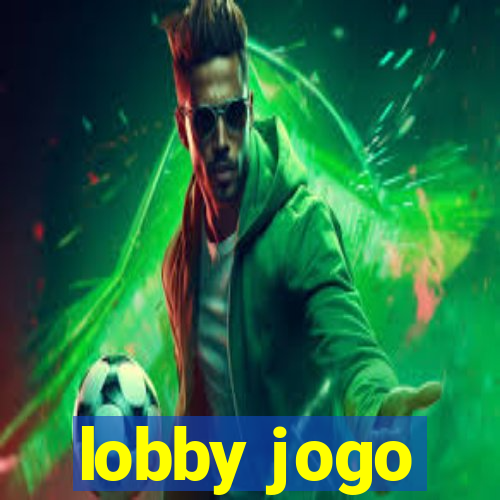 lobby jogo