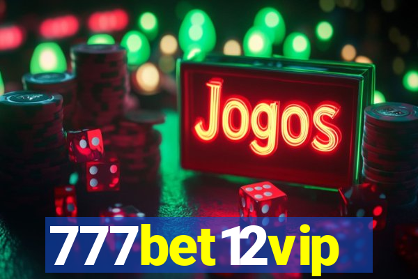 777bet12vip