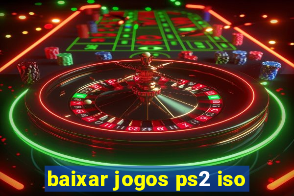 baixar jogos ps2 iso