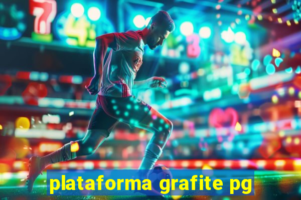 plataforma grafite pg