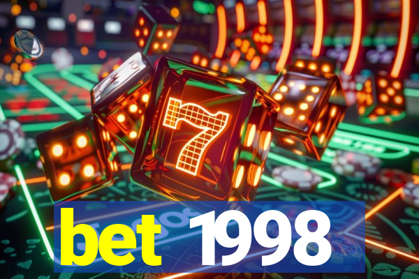 bet 1998