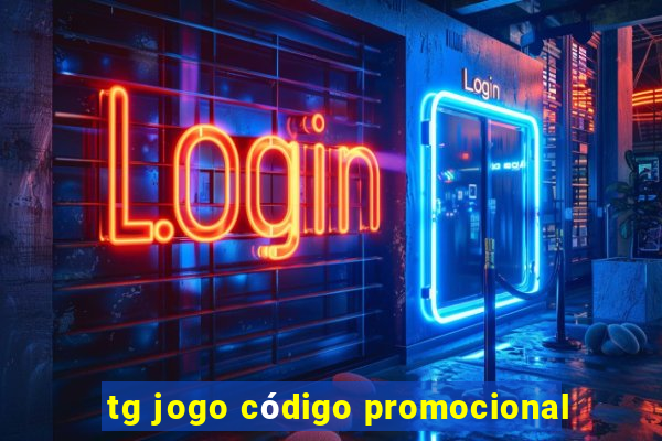 tg jogo código promocional