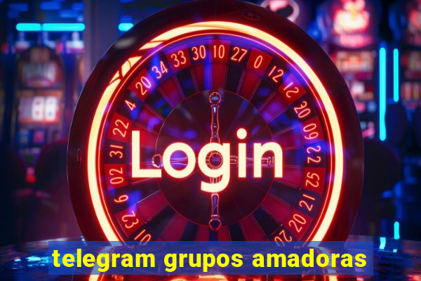 telegram grupos amadoras