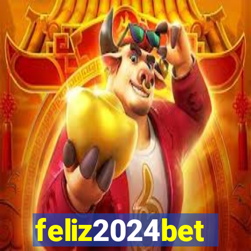 feliz2024bet