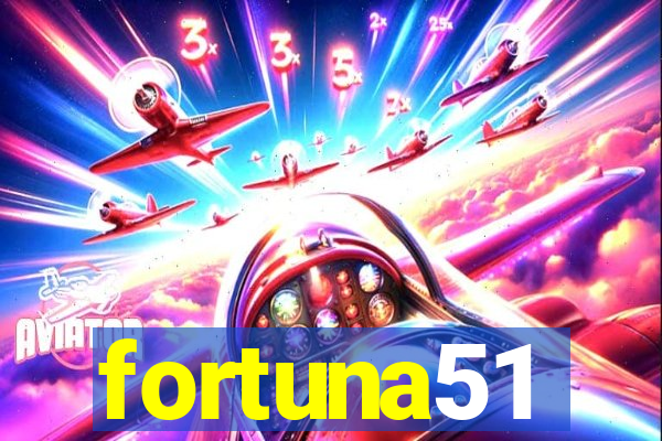 fortuna51