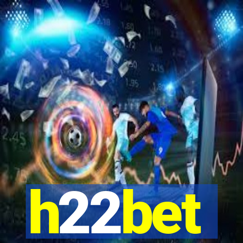 h22bet