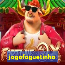 jogofoguetinho