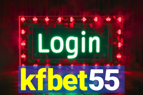 kfbet55