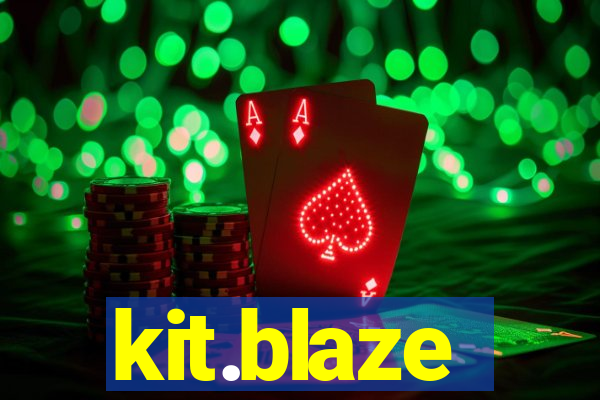 kit.blaze