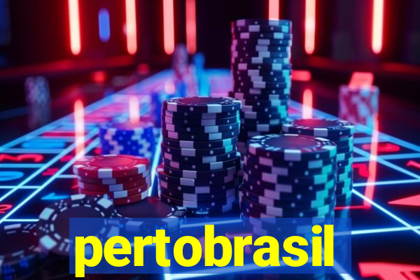 pertobrasil