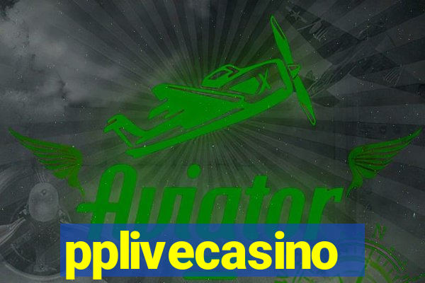 pplivecasino