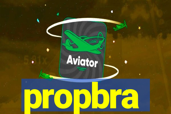 propbra