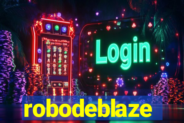 robodeblaze