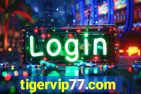 tigervip77.com